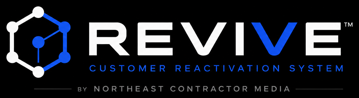 Revive — Customer Reactivation System by Northeast Contractor Media